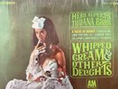WHIPPED CREAM & other delights HERB ALPERT & Tijuana Brass Iconic album cover NM