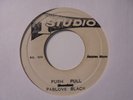 PABLOVE BLACK  Push Pull STUDIO ONE Hard   Roots Inst Reggae 7