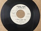 Originals DOO WOP 45 I Still Love You / Little Lonely ORIGINAL SOUND  DJ M- HEAR