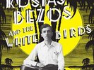 Bezos, Kostas - Kostas Bezos & the White Birds - LP Vinyl - MRP098LP - NEW