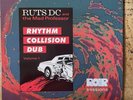 RUTS DC AND THE MAD PROFESSOR / RHYTHM COLLISION DUB VOL. 1 - ORIGINAL 12” VINYL