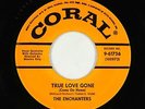 Doo-Wop 45 - Enchanters - True Love Gone/Wait A Minute Baby - Coral - VG+ mp3