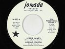 R&B Soul 45 - Roscoe Gordon - Jessie James - Jomada - VG+ mp3 - promo