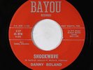 Rockabilly 45 - Danny Roland - Shockwave - Bayou - VG+ mp3