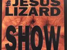 THE JESUS LIZARD SHOW - 1994 Giant Records - translucent yellow LP