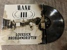 Hank III Lovesick, Broke, & Driftin Limited Edition Colored Vinyl Record