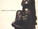 Sade Love Deluxe LP, Album Epic - 472626 1 Europe 1992 VG+/VG