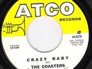 RARE  NORTHERN  SOUL COASTERS ATCO 6379  CRAZY BABY   VG+  45  RPM