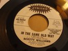 SCOTTY WILLIAMS- JUBILEE PROMO 45 RPM- IN THE SAME OLD WAY/ GOT TO FIND HER-HEAR