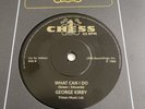 GEORGE KIRBY - WHAT CAN I DO -/ ETTA JAMES - CANT SHAKE IT