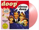 Doop Circus Doop (Black Friday 2022) (Vinyl) 12