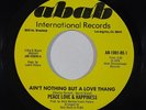 Sweet Soul 45 PEACE LOVE & HAPPINESS Ain't Nothing But A Love Thang on Abab Int.
