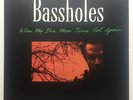 2 LP BASSHOLES When My Blue Moon Turns Red Again COUNTRY BLUES