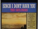 THE SKYLINERS: Since I Dont Have You US Original Sound ’63 Pop Vocal LP NM Vinyl