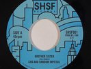 Modern Soul/Boogie 45 CHO & RANDOM IMPETUS Brother Sister on SHSF NM