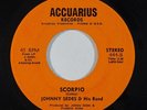Latin Funk Breaks 45 JOHNNY SEDES & HIS BAND Scorpio / Superstar on Accuarius NM