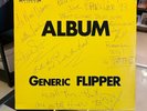 ALBUM Generic Flipper LP 1982 SF Punk Signed by Band in 1993 at New Orleans Show