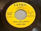 Moose John - Wrong Doin Woman/Talkin Bout Me * Ultra 102 Orig R&B Blues 45 Hear