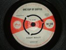 ROBERT (BOB) MARLEY  -  ONE CUP OF COFFEE   (SKA)  45