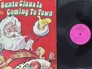 The Caroleers: Santa Claus Is Coming To Town LP - Rare Diplomat, SX 1721  - VG+