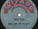 RENA & THE ROCKETS 45: EAGLE ROCK/U SING WITH R AUSSIE WIZARD 109 NM & NM  1974