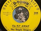 STAPLE SINGERS Gospel Soul 45 Standing At The Bedside Of My Neighbor / I'll Fly