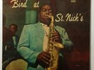 CHARLIE PARKER Bird At St. Nick's Jazz Workshop JWS 500 strVG 1st