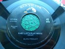 ELVIS PRESLEY 45 rpm BABY LET'S PLAY HOUSE,  on USA  RCA Label