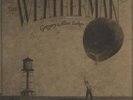 Gregory Alan Isakov The Weatherman (Vinyl) 12