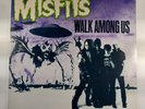 MISFITS WALK AMONG US - EARLY PRESSING - NEAR MINT 1-25756