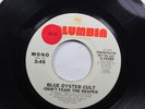 Rock Promo 45 Blue Oyster Cult - Don'T Fear The Reaper (Mono) / Don'T Fear The R