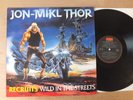 Jon Mikl Thor – Recruits Wild In The Streets  HOLLAND     LP  Vinyl   vg+