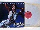 OLYMPIC RUNNERS puttin' it on ya (1st uk press) LP EX+/EX, POLD 5015, vinyl,
