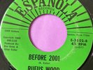 Northern Soul 45 Rufus Wood-Before 2001-Espanola Second Issue