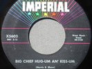 Jimmy Shaw- Big Chief Hug-Um An' Kiss-Um- Imperial 5603- Original Press- Hear
