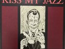 KISS MY JAZZ IN COFFEE WE TRUST 4 TRACK 10