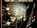 Sun Ra & Arkestra Super-Sonic Jazz LP El Saturn Records 1967 reissue