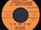 STEVE DOUGLAS: lt. colonel bogey's parade / yes sir that's my baby PHILLES 7