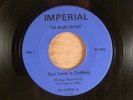 The Blues Effort Our Love Is Drifting/Get Out Of My Life, Woman Blues Garage R&B