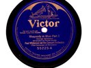  ACOUSTIC BLUE VICTOR:GEORGE GERSHWIN PLAYS HIS 'RHAPSODY IN BLUE' (1924)