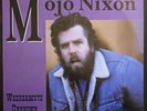 Mojo Nixon – Whereabouts Unknown LP spain misprint version OIS (VG+/VG)