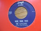 THE CAVALIERS   WINE WINE WINE - NORTHERN SOUL