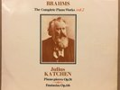BRAHMS COMPLETE PIANO WORKS VOL.2 JULIUS KATCHEN 1964 DECCA SXL 6118