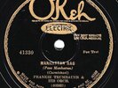 Okeh #41330: Frankie Trumbauer Or.-Manhattan Rag/What Wouldn't I Do For That EE-