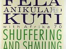 Fela Anikulapo Kuti & Afrika 70 - Shuffering And Shmiling LP - Celluloid SEALED