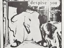 DESPISE YOU / CROM split 7