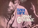 RARE - JOHN COLTRANE- A LUSH LIFE -2ND PRESTIGE BERGENFIELD PRESSING -VINYL - LP