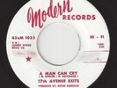 Garage Fuzz 45 - 17th AVENUE EXITS - A Man Can   Cry / I Ain't Gonna Eat Out My