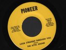 Hear 1967 Attic Sound Garage Psych 45   Look Straight Through You / I Don t Know