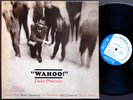 DUKE PEARSON Wahoo LP BLUE NOTE BST 84191 NY EAR JAZZ Donald Byrd Joe Henderson